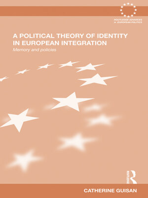 cover image of A Political Theory of Identity in European Integration
